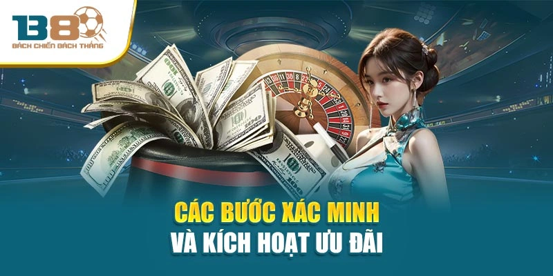 Các bước xác minh và kích hoạt ưu đãi 