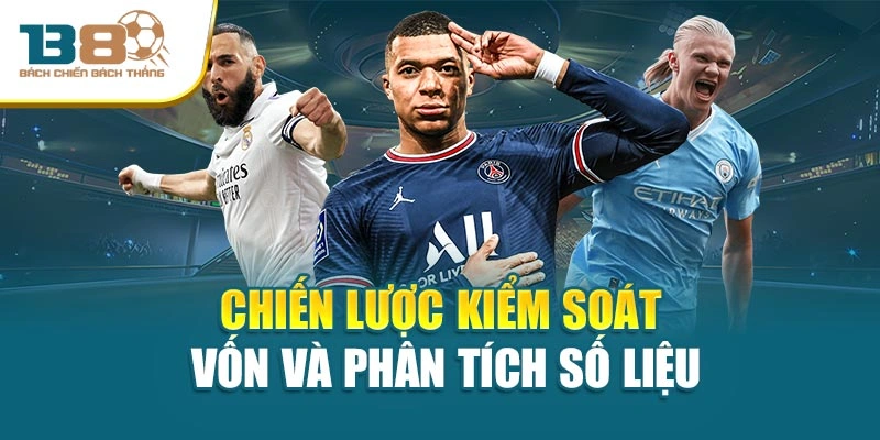 Chiến lược kiểm soát vốn và phân tích số liệu