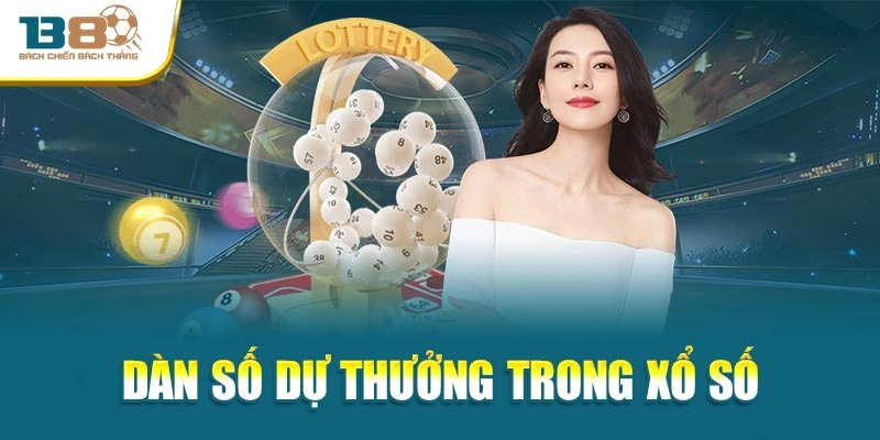 Dàn số dự thưởng trong xổ số