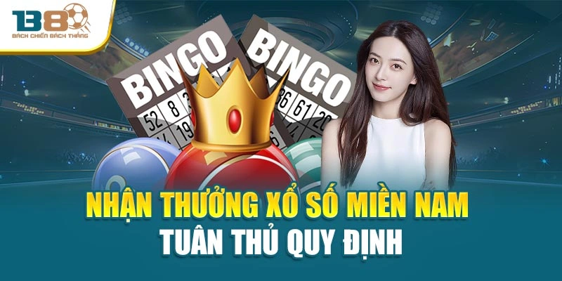 Nhận thưởng xổ số miền Nam tuân thủ quy định